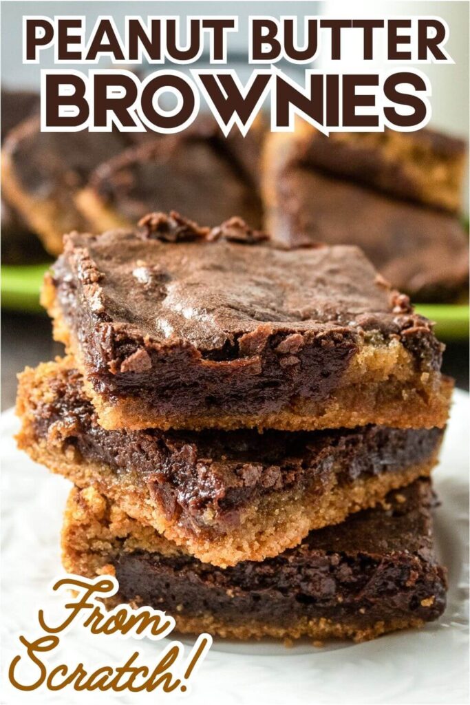 Peanut Butter Brownies from scratch