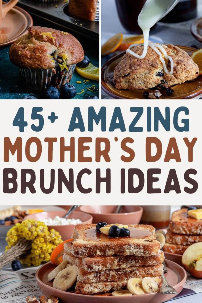 Amazing Mother’s Day Brunch Ideas